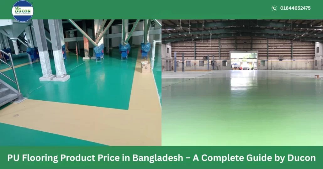 PU Flooring Product Price in Bangladesh – A Complete Guide by Ducon